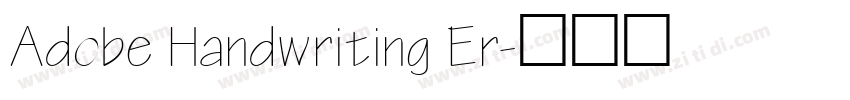 Adobe Handwriting Er字体转换